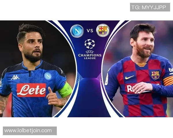 德甲精彩对决巴萨狂胜那不勒斯五球大捷引爆全场激情