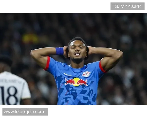 英超激战：皇马大胜莱比锡红牌事件引发全场热议与争议